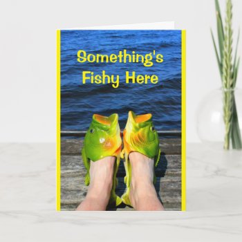 Something's Fishy Here You Never Seem To Age Card by MortOriginals at Zazzle