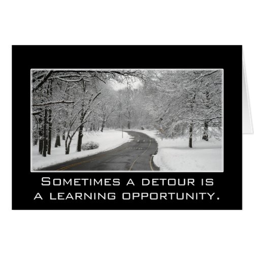 Sometimes a detour is a learning opportunity
