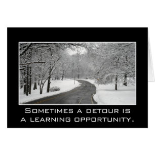 Sometimes a detour is a learning opportunity cards
