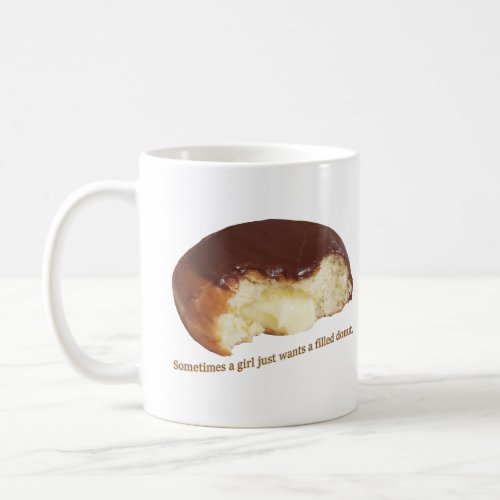 Sometimes a girl just wants a filled donut coffee mug