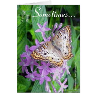 Sometimes... Cards