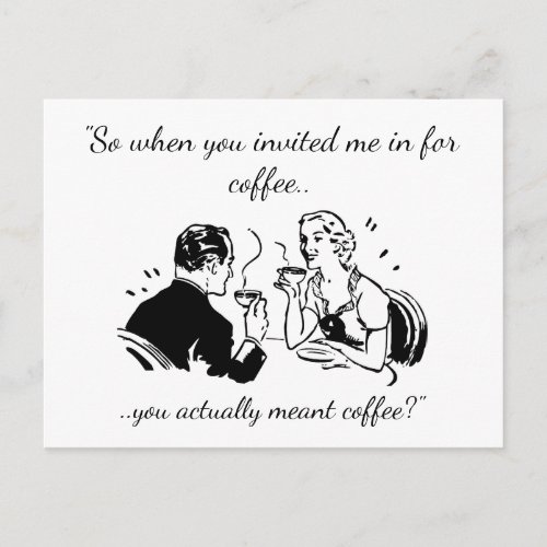 Sometimes Coffee Means Coffee Invitation Postcard