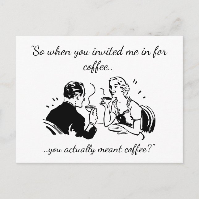 Sometimes Coffee Means Coffee Invitation Postcard (Front)