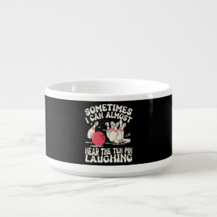 Sometimes I Can Almost Hear The Ten Pin Laughing Bowl