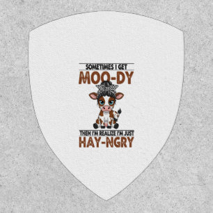 Sometimes I Get Moo-dy Hay-ngry Cow Patch