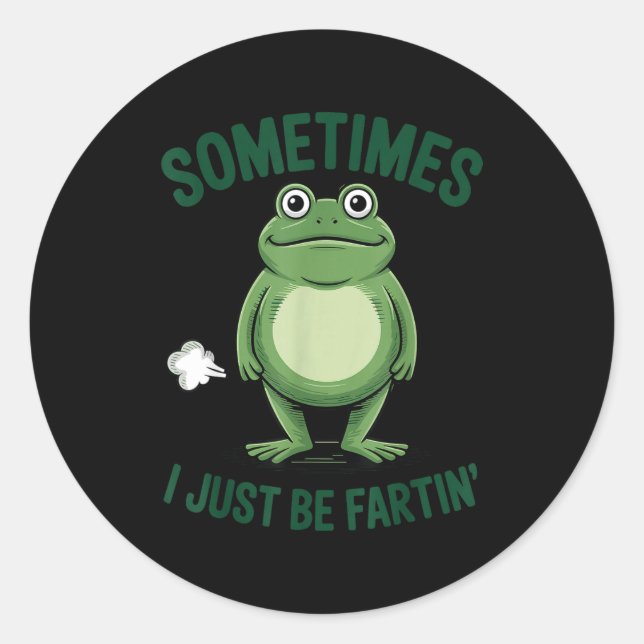Sometimes I Just Be Farting Frog Christmas Funny F Classic Round Sticker (Front)