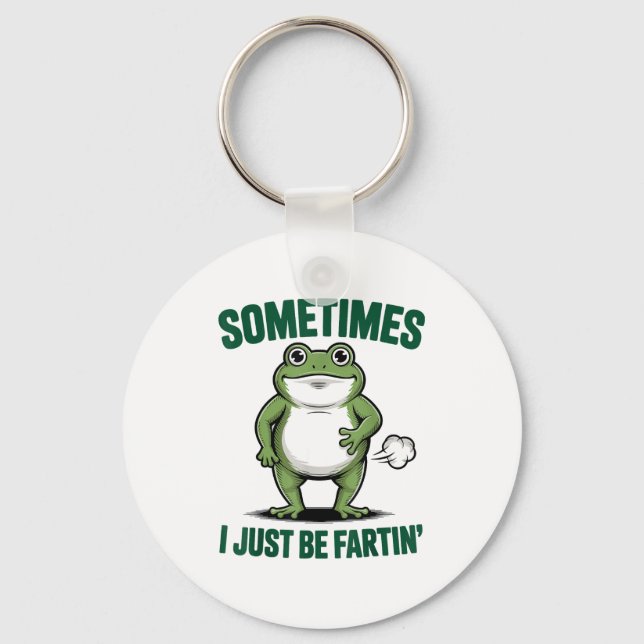 Sometimes I Just Be Farting Frog Christmas Funny F Keychain (Front)