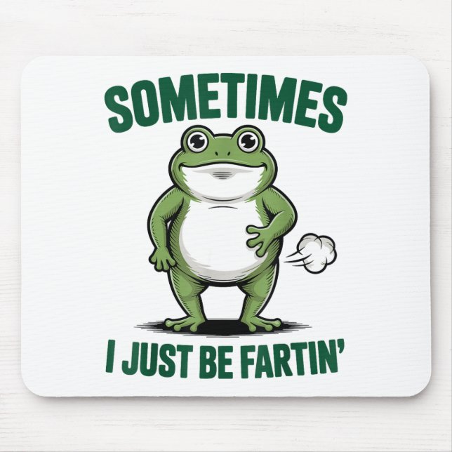Sometimes I Just Be Farting Frog Christmas Funny F Mouse Pad (Front)