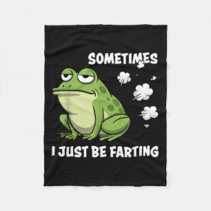 Sometimes I Just Be Farting Funny Vintage Frog Mem Fleece Blanket