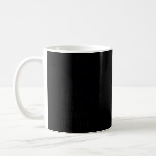 Sometimes I Stay Inside Its Too Peopley Out There Coffee Mug