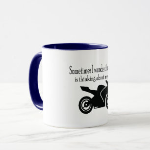 Sometimes I Wonder If... Funny, Motorcycle Mug