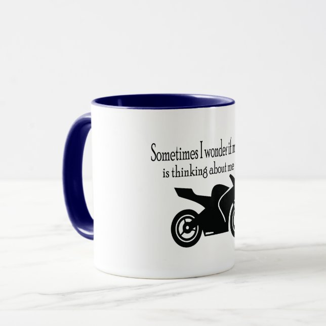Sometimes I Wonder If... Funny, Motorcycle Mug (Front Left)