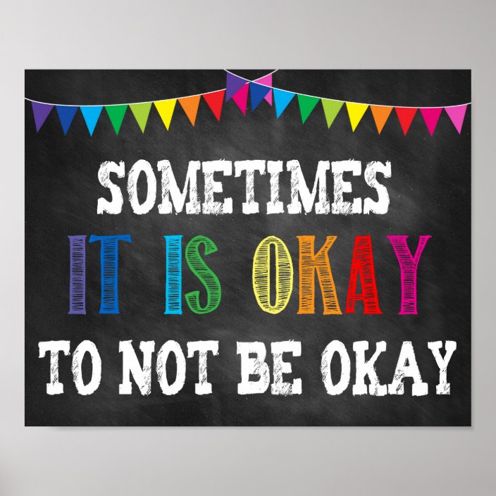 Sometimes It Is Okay To Not Be Okay Poster