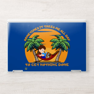 "SOMETIMES IT TAKES..." funny HP Laptop Skin