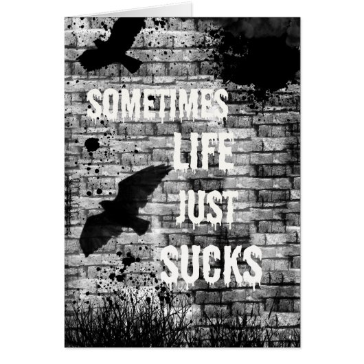 Sometimes Life Just Sucks Cards (Front)