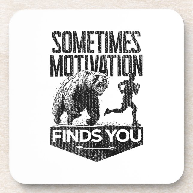 Sometimes Motivation Finds You Funny Running Motiv Beverage Coaster (Front)