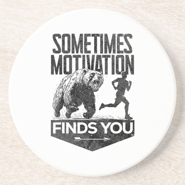 Sometimes Motivation Finds You Funny Running Motiv Coaster (Front)