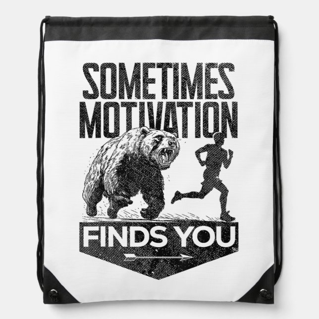 Sometimes Motivation Finds You Funny Running Motiv Drawstring Bag (Front)