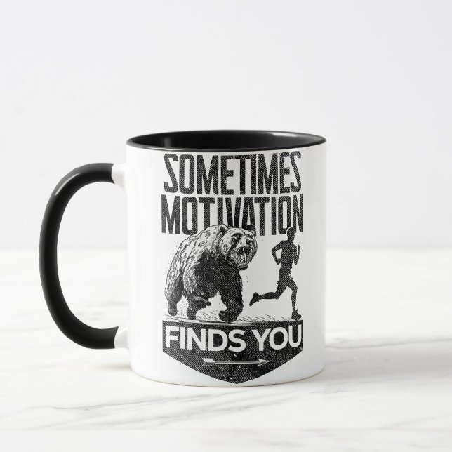 Sometimes Motivation Finds You Funny Running Motiv Mug (Left)