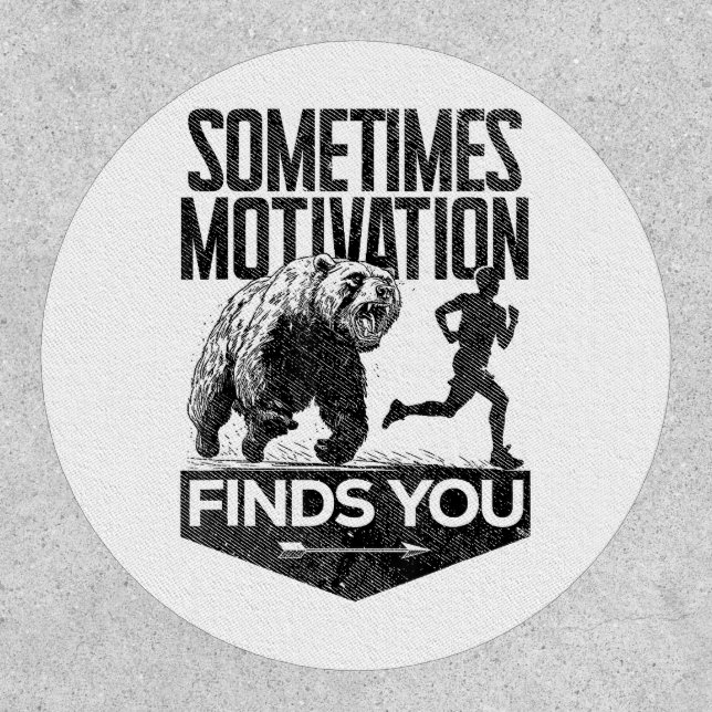 Sometimes Motivation Finds You Funny Running Motiv Patch (Front)