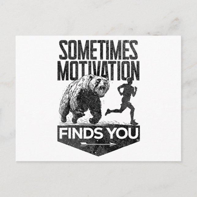 Sometimes Motivation Finds You Funny Running Motiv Postcard (Front)