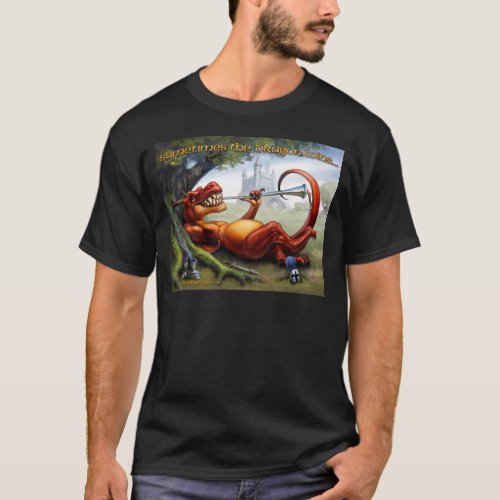Sometimes the Dragon Wins T_Shirt