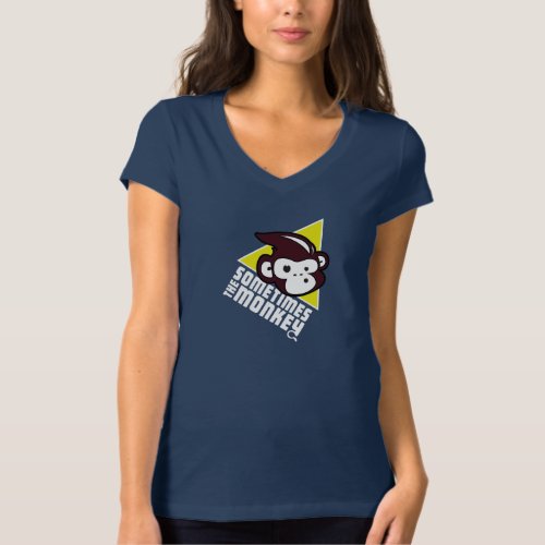 Sometimes the Monkey Womens V_Neck T_Shirt