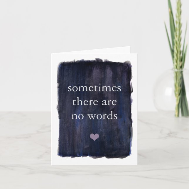 Sometimes There are no words Sympathy Bereavemen   Card (Front)