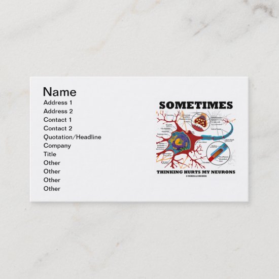 Sometimes Thinking Hurts My Neurons Business Card