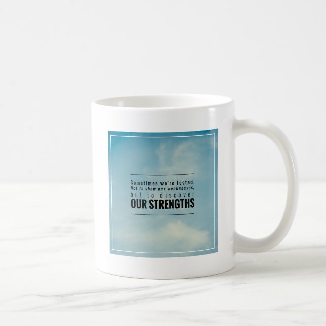 Sometimes We Are Tested Coffee Mug (Right)