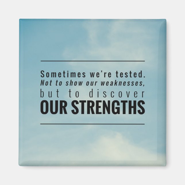Sometimes We Are Tested Magnet (Front)