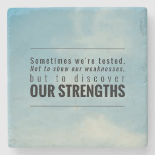 Sometimes We Are Tested Stone Coaster