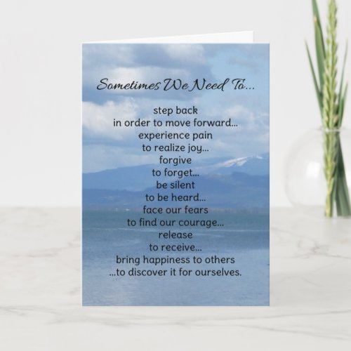 Sometimes We Need ToInspirational Card