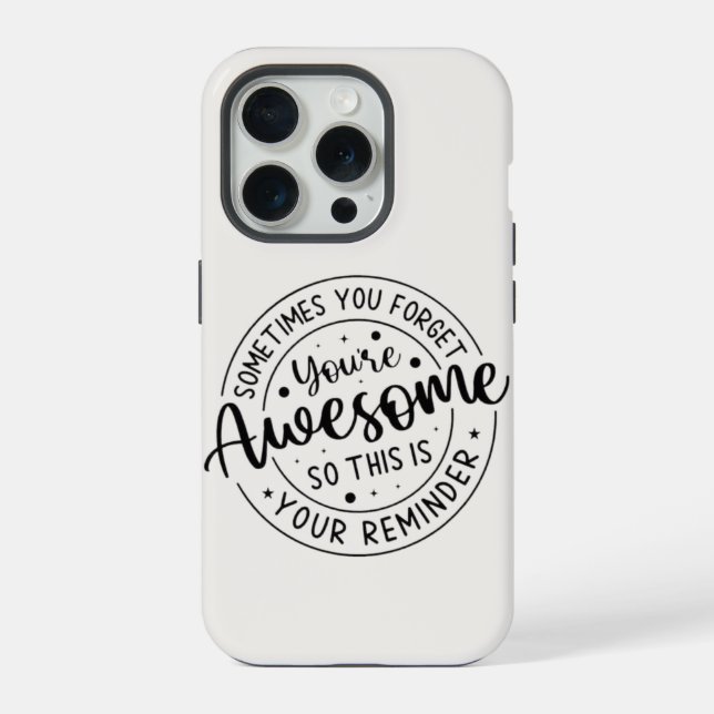 Sometimes You Forget Your Awesome Iphone Case (Back)