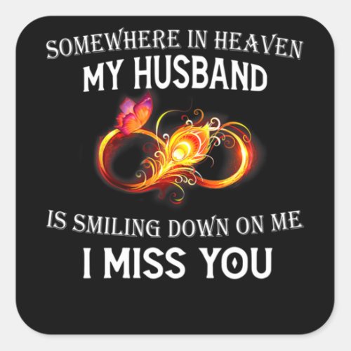 Somewhere In Heaven My Husband Square Sticker