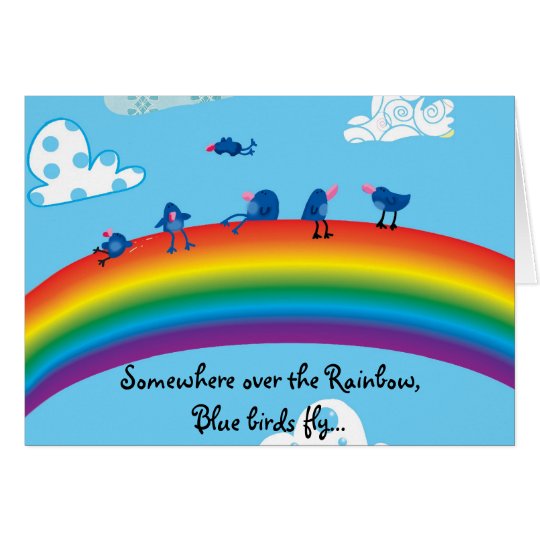 Somewhere over the rainbow card