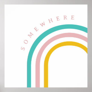 Somewhere Over the Rainbow Poster