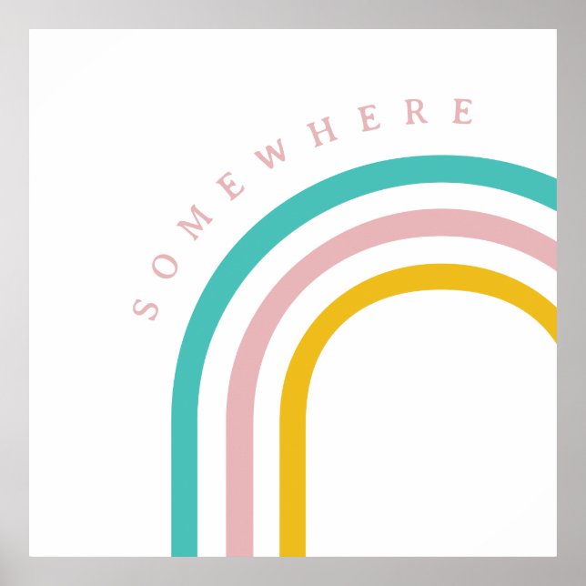 Somewhere Over the Rainbow Poster (Front)