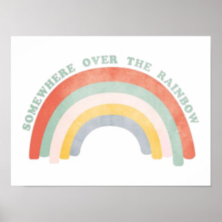Somewhere over the rainbow poster