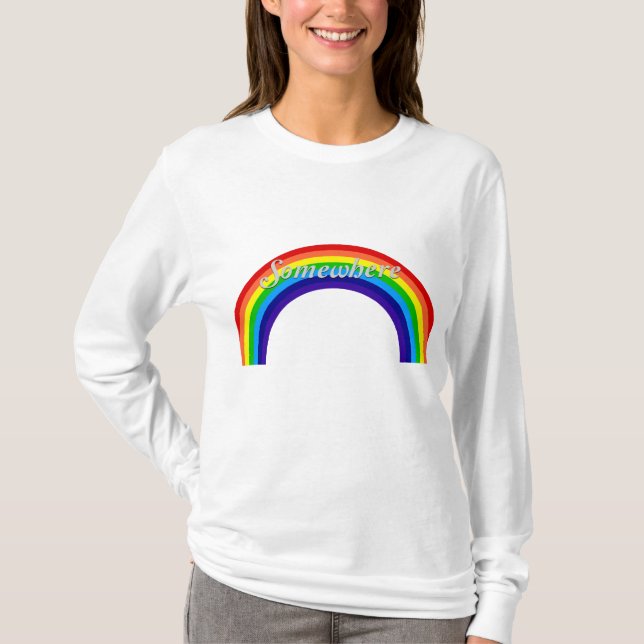 Somewhere over the rainbow T-Shirt (Front)