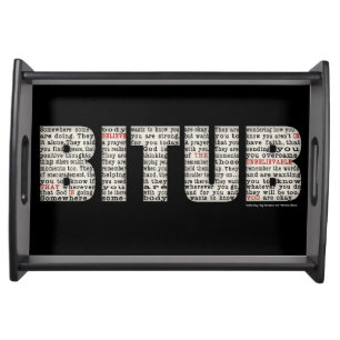 Somewhere Somebody (BITUB) Serving Tray