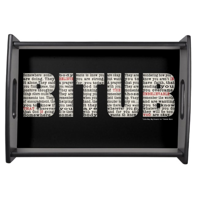 Somewhere Somebody (BITUB) Serving Tray (Front)
