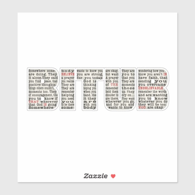 Somewhere Somebody (BITUB) Sticker (Sheet)