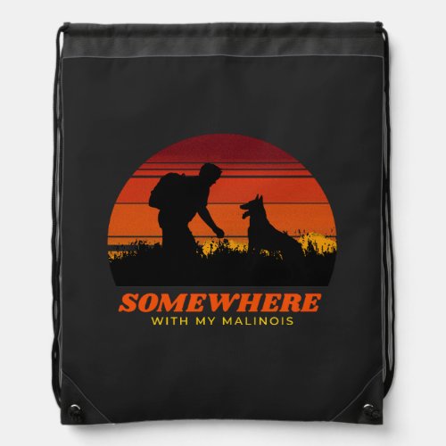 Somewhere With My Malinois Mens Outdoor Drawstring Bag