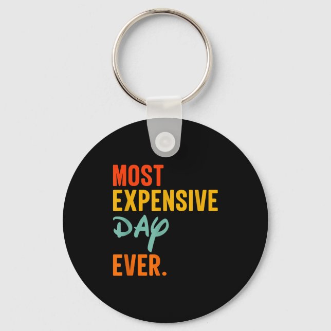 Sommas Most Expensive Day Ever Funny Family Vacati Keychain (Front)