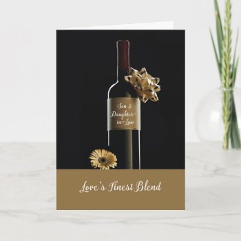 Son And Daughter In Law Anniversary Wine Bottle Card by sandrarosecreations at Zazzle