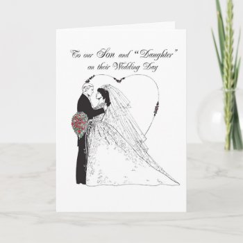 Son And "daughter"  On Wedding Day Card by sandrarosecreations at Zazzle
