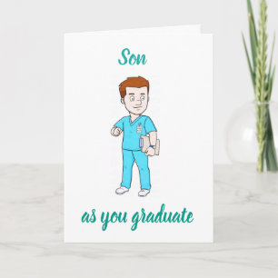 **SON BECOMES NURSE** SO PROUD OF YOU CARD