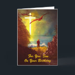 Son Birthday Card<br><div class="desc">original art & design by Christian Recording Artist & Oil Painter Daniel James. Hear Daniel James' music at Danieljm.com</div>