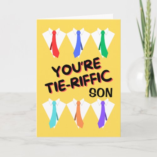 Son Fathers Day Tie_riffic Shirts and Ties Card